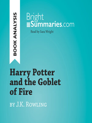 cover image of Harry Potter and the Goblet of Fire by J.K. Rowling (Book Analysis)